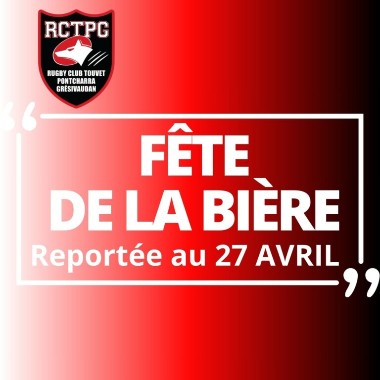 REPORT FÊTE DE LA BIÈRE 